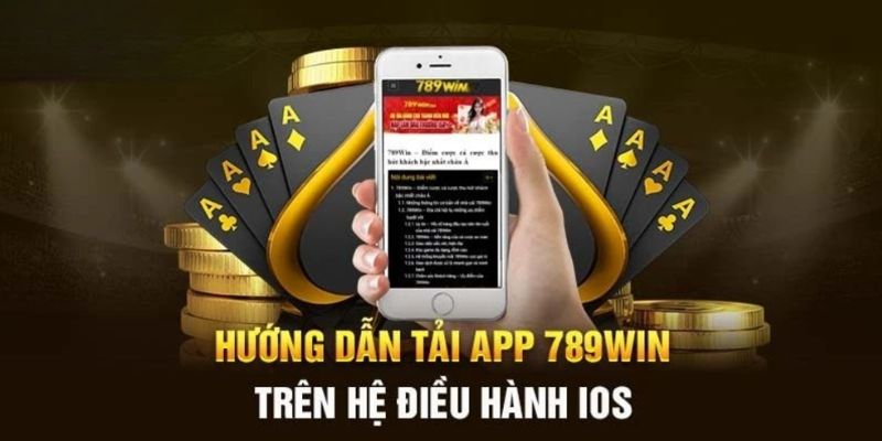 4 bước tải app 789WIN trên iOS 4 bước tải app 789Win trên iOS